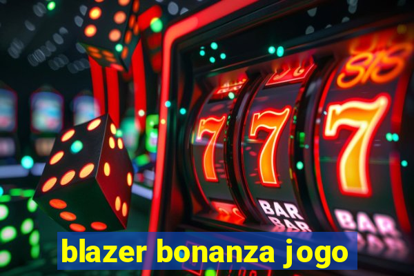 blazer bonanza jogo